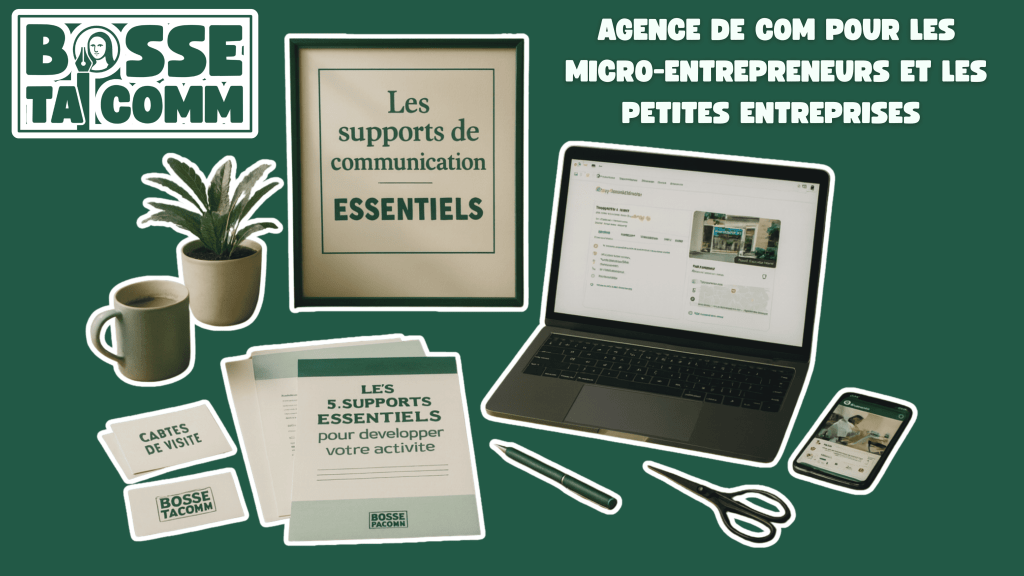 Supports de communication essentiels pour micro-entrepreneurs : Bosse ta comm